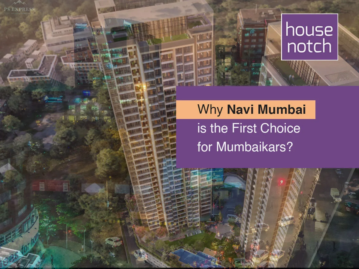 why to choose navi mumbai for residence