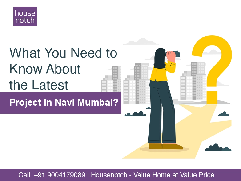 What You Need to Know About the Latest Project in Navi Mumbai