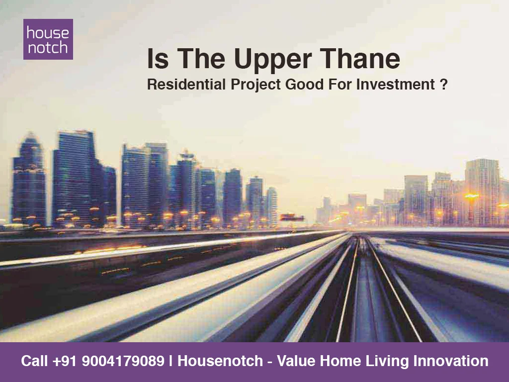 is upper thane good for real estate investing