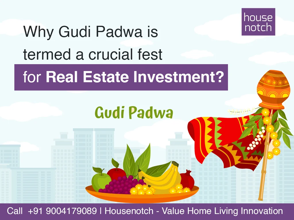 Why Gudi Padwa is termed a crucial fest for real estate investment?